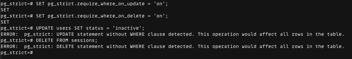 psql output showing pg_strict.require_where_on_update and require_where_on_delete set to on, then an UPDATE without WHERE and DELETE without WHERE both error with pg_strict message about missing WHERE clause