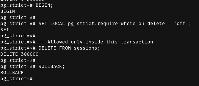 psql output showing BEGIN, SET LOCAL pg_strict.require_where_on_delete='off', DELETE FROM sessions allowed within the transaction, then ROLLBACK